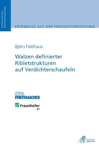 Walzen definierter Ribletstrukturen auf Verdichterschaufeln Business & Technology