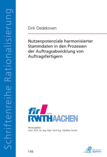 Nutzenpotenziale harmonisierter Stammdaten in den Prozessen der Auftragsabwicklung von Auftragsfertigern Business & Technology