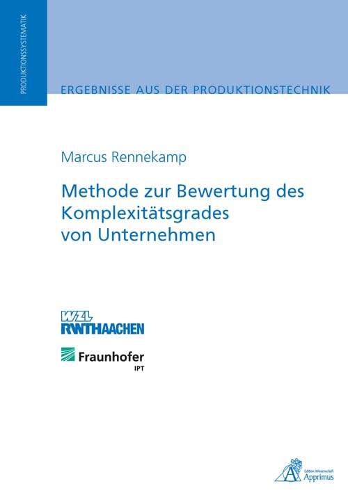 Methode zur Bewertung des Komplexitätsgrades von Unternehmen: Diss. Business & Technology