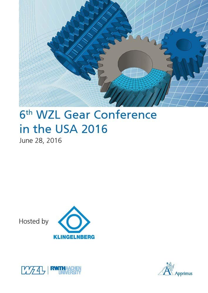 6th WZL Gear Conference in the USA 2016 Business & Technology