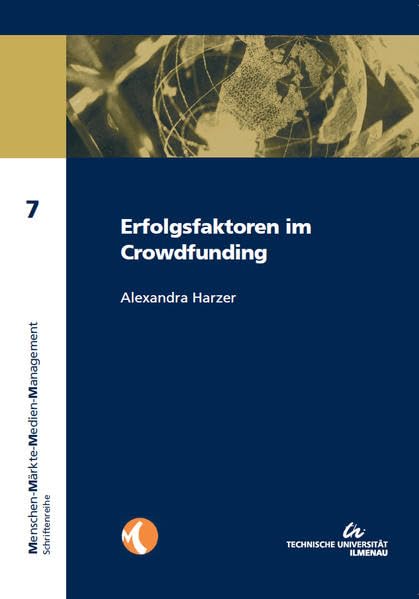 Erfolgsfaktoren im Crowdfunding (Menschen - Märkte - Medien - Management) Law