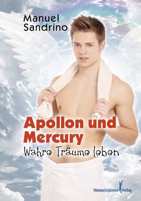 APOLLON und Mercury: Wahre Träume leben Contemporary literature