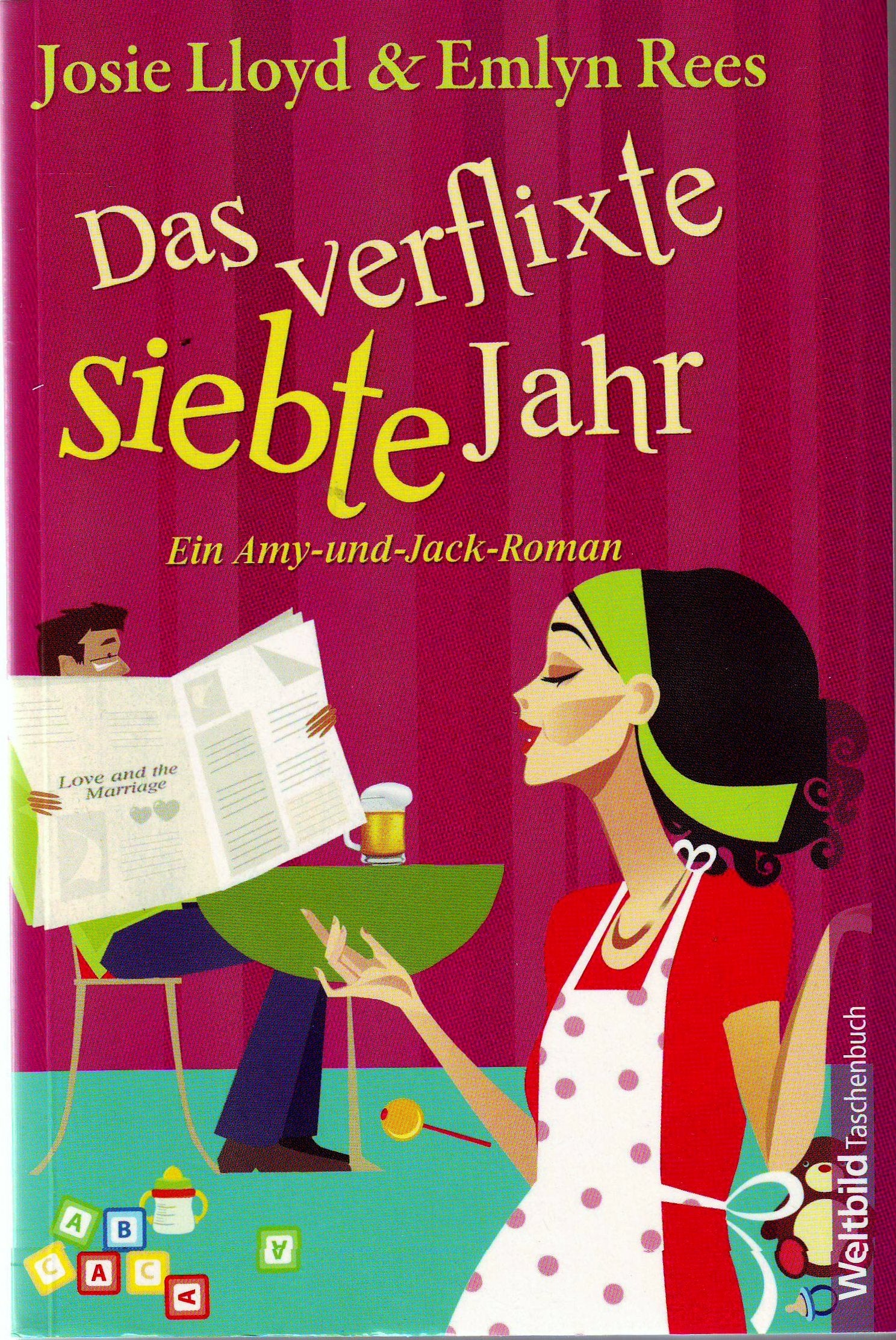 Das verflixte siebte Jahr: Ein Amy-und-Jack-Roman Books