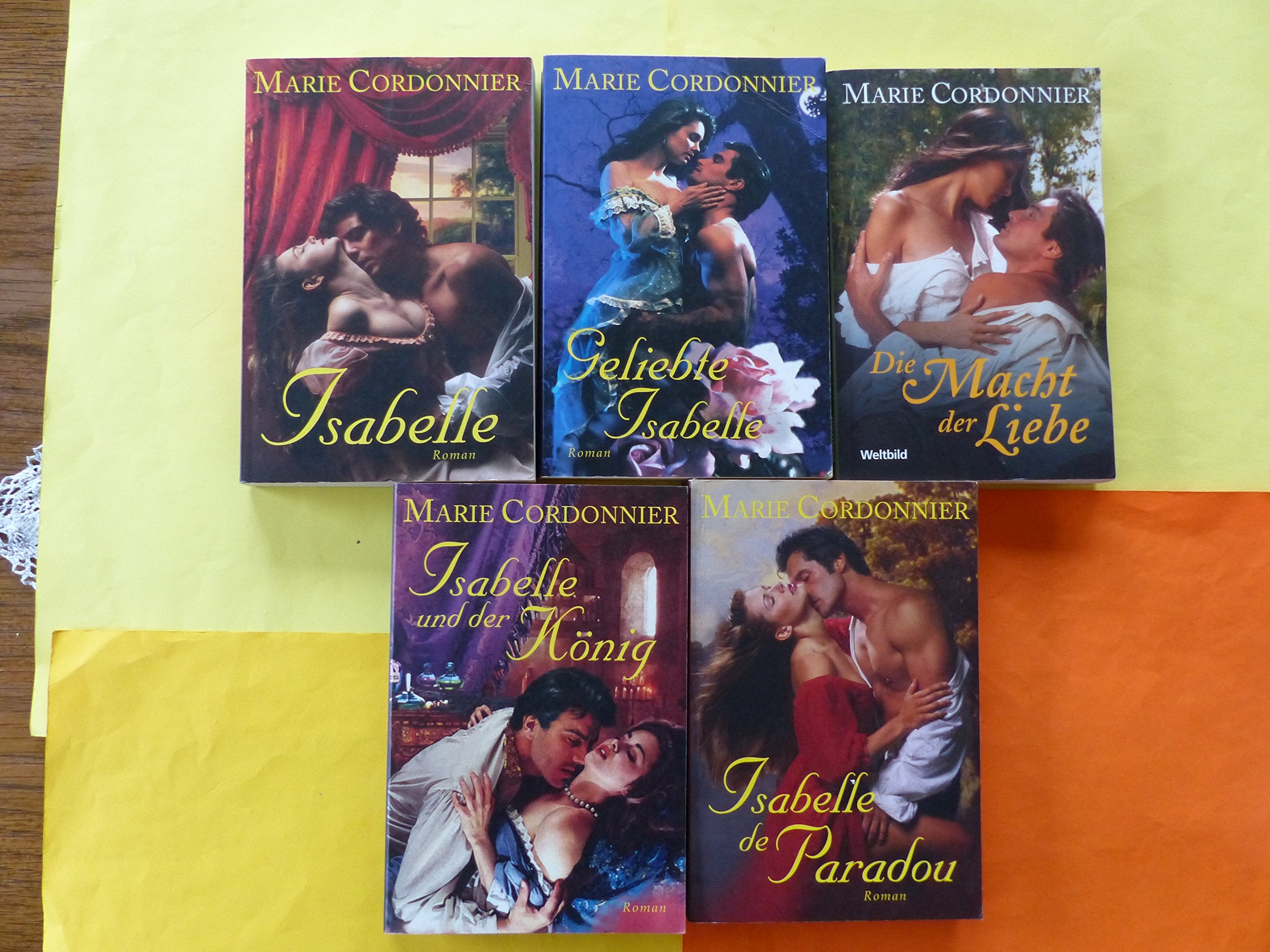 5 Historische Liebesromane, Komplette Reihe, Marie Cordonnier, Isabelle, Geliebte Isabelle, Isabelle de Paradou, Isabelle und der König, Die Macht der Liebe Books