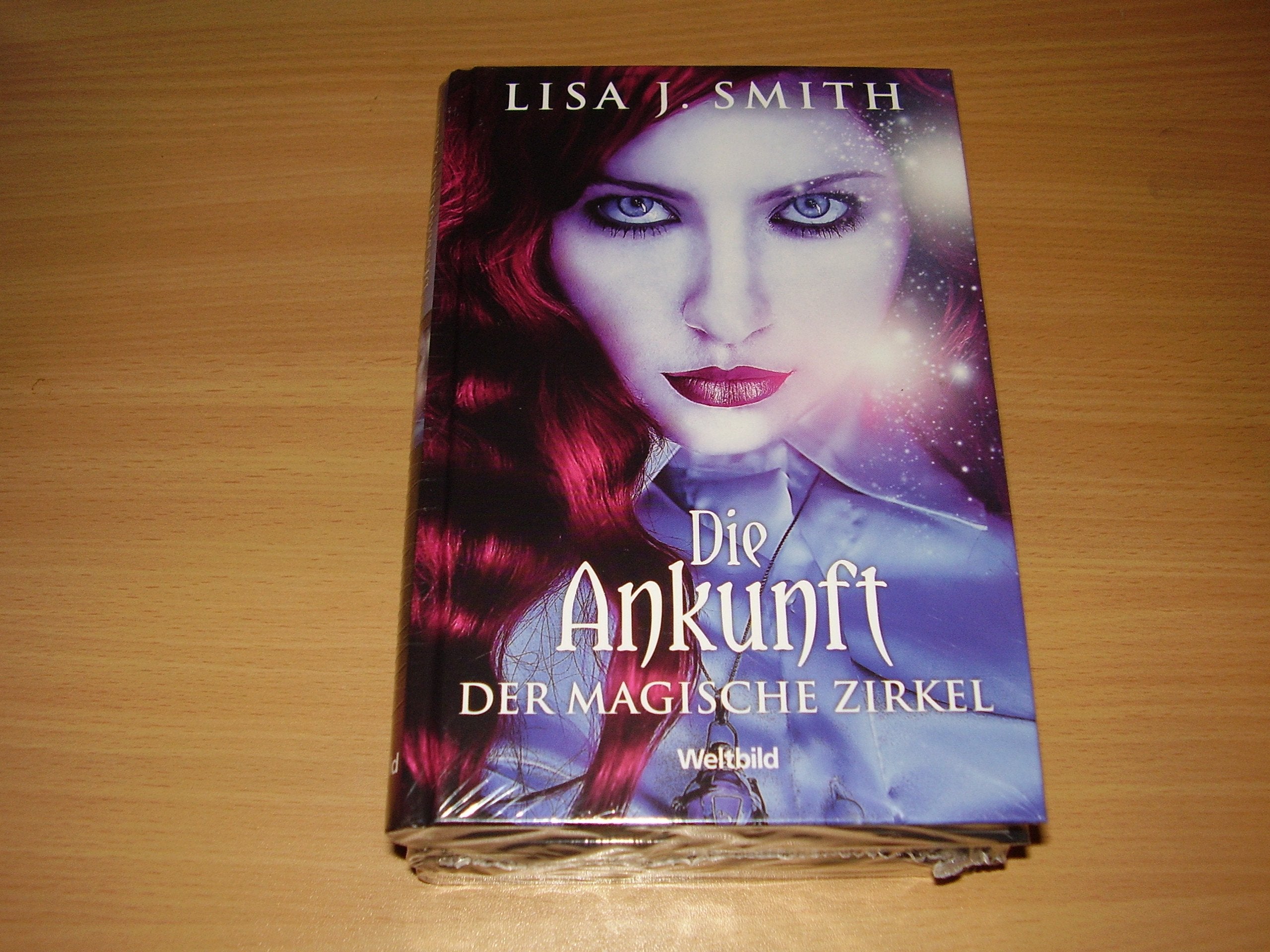 Der Magische Zirkel. Lisa J. Smith . Band 1-3. Ankunft. Verrat. Erlösung Books