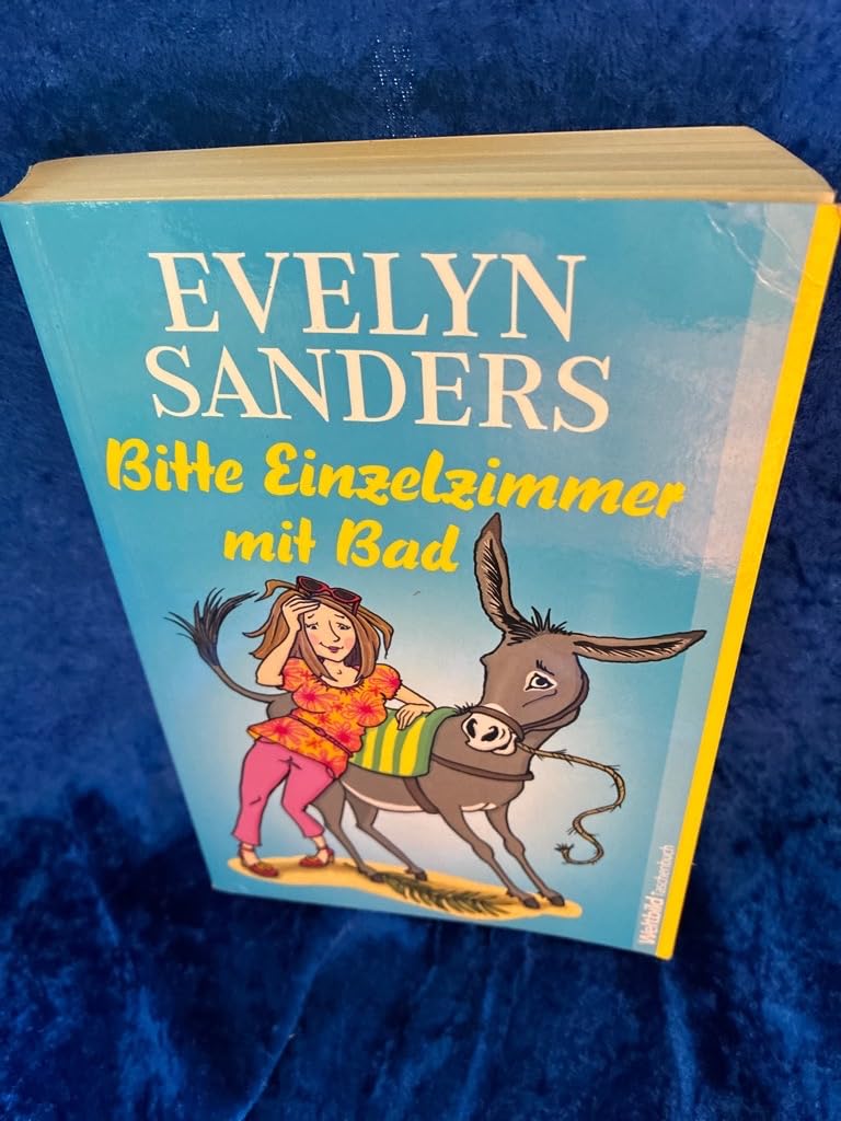 Weltbild Taschenbuch ~ Bitte Einzelzimmer mit Bad : Roman ; Books