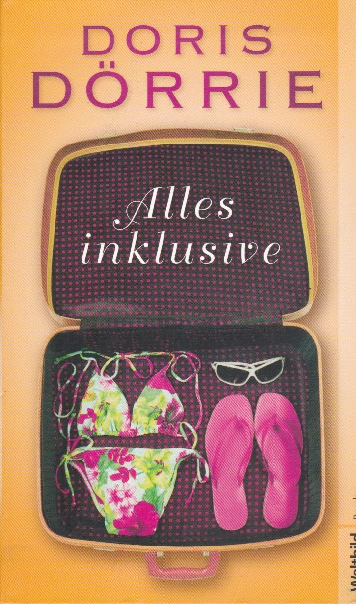 Doris Dörrie - Alles inklusive Books