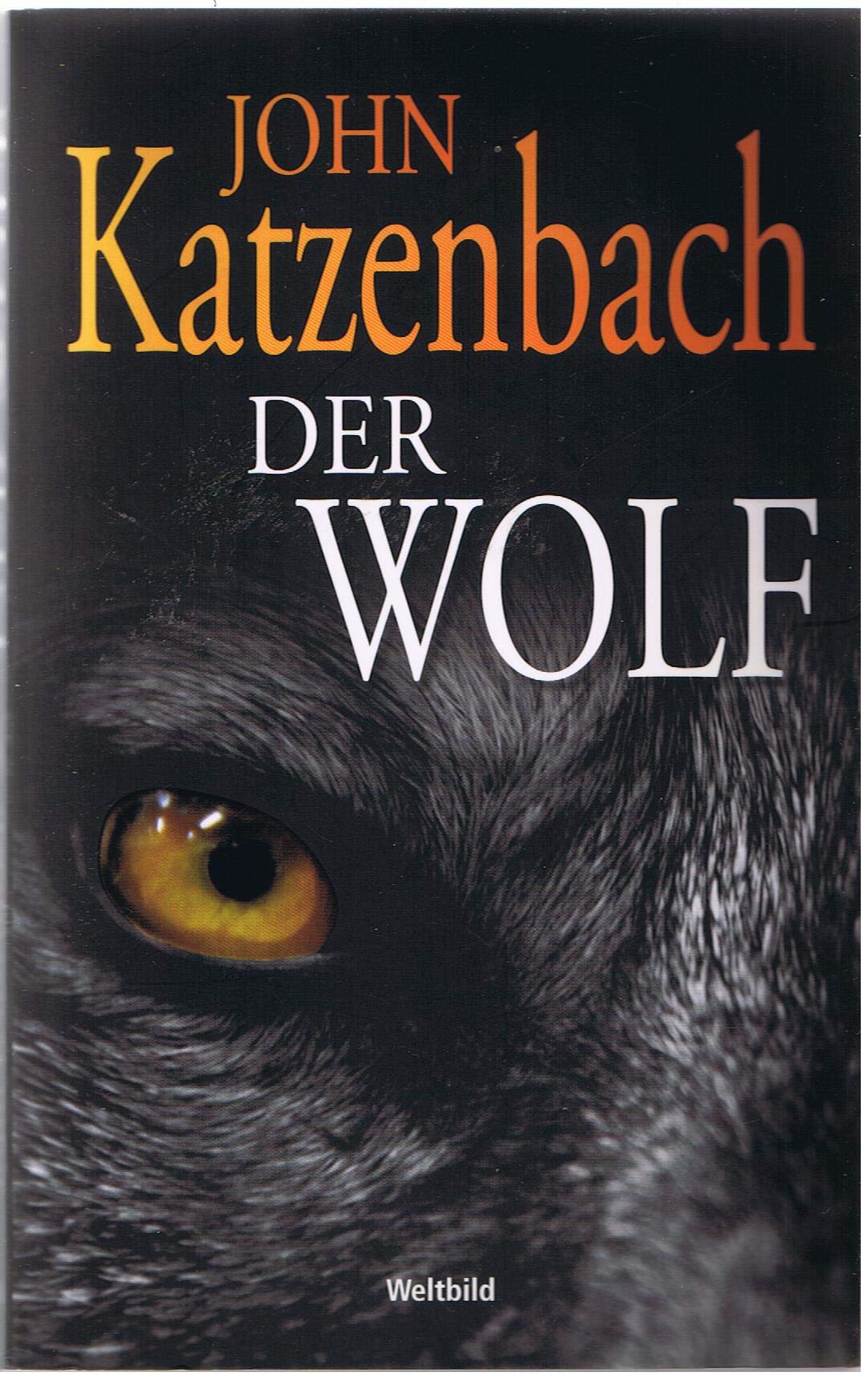 Der Wolf : Psychothriller. Contemporary literature Books