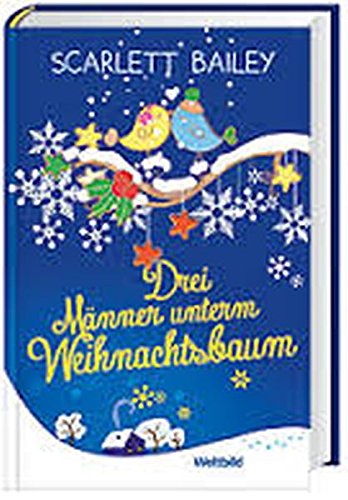 Drei Männer unterm Weihnachtsbaum Books
