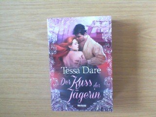 Der Kuss der Jägerin: : Roman. Aus dem Amerikan. von Ute-Christine Geiler. The Wanton-Dairymaid-Trilogie ; Bd. 1. Contemporary literature