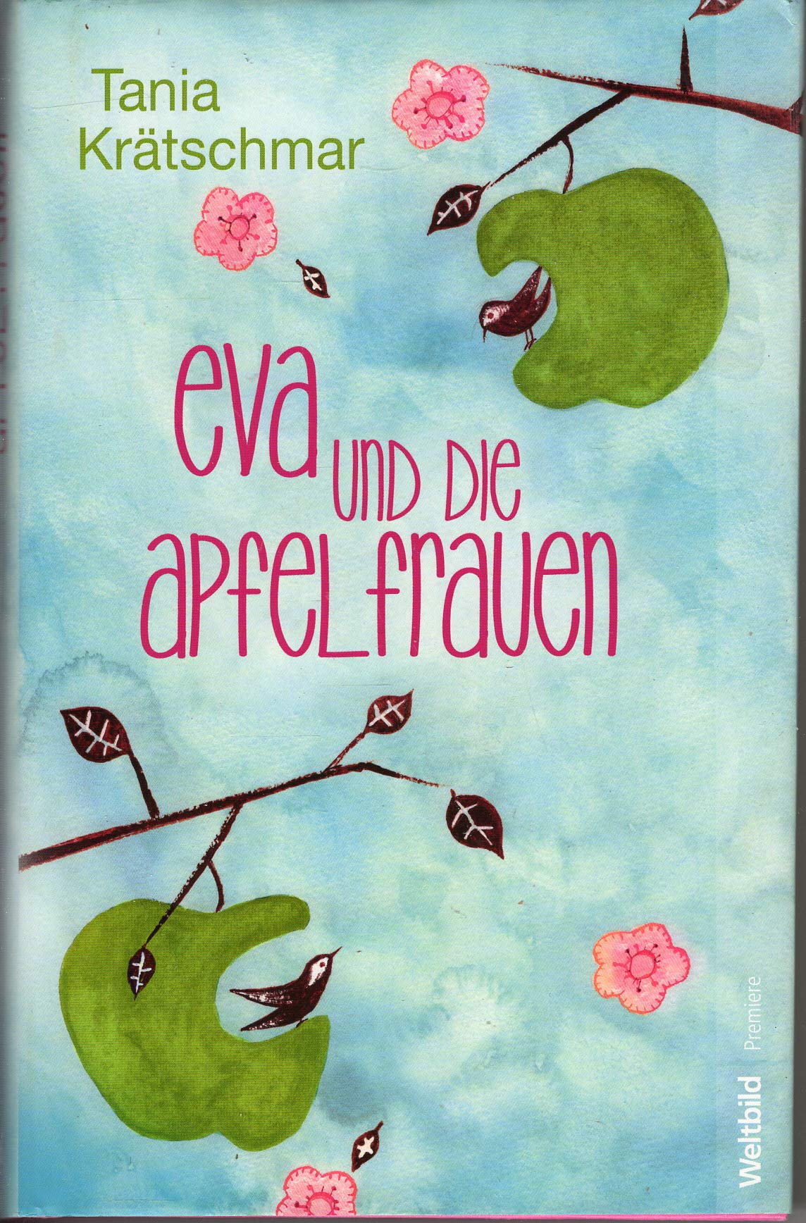 Eva und die Apfelfrauen Contemporary literature