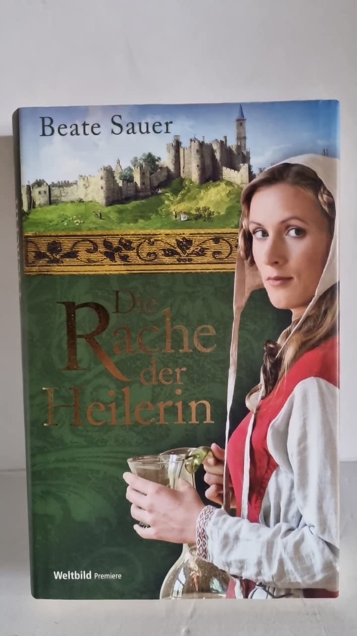 Die Rache der Heilerin Roman International