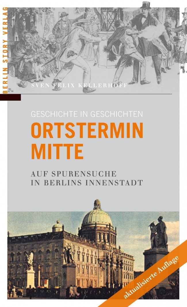Ortstermin Mitte: Auf Spurensuche in Berlins Innenstadt German history