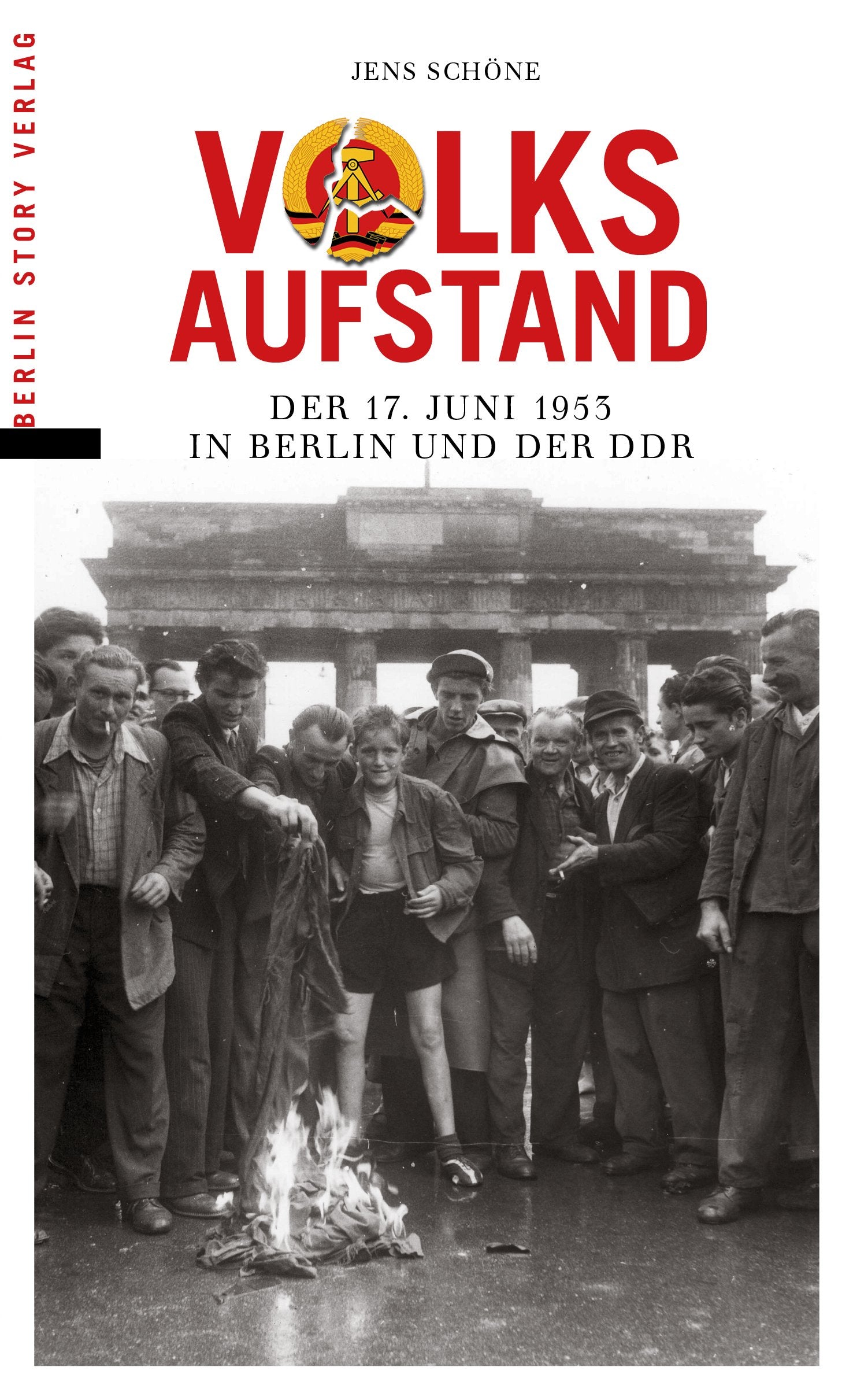 Volksaufstand: Der 17. Juni 1953 in Berlin und der DDR Film, Art & Culture