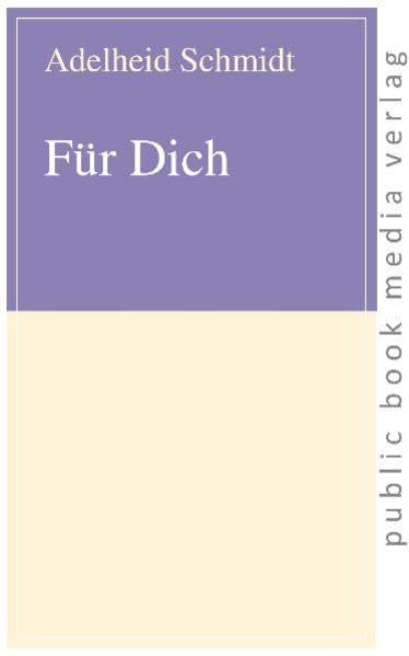 Für Dich (public book media verlag) Poetry