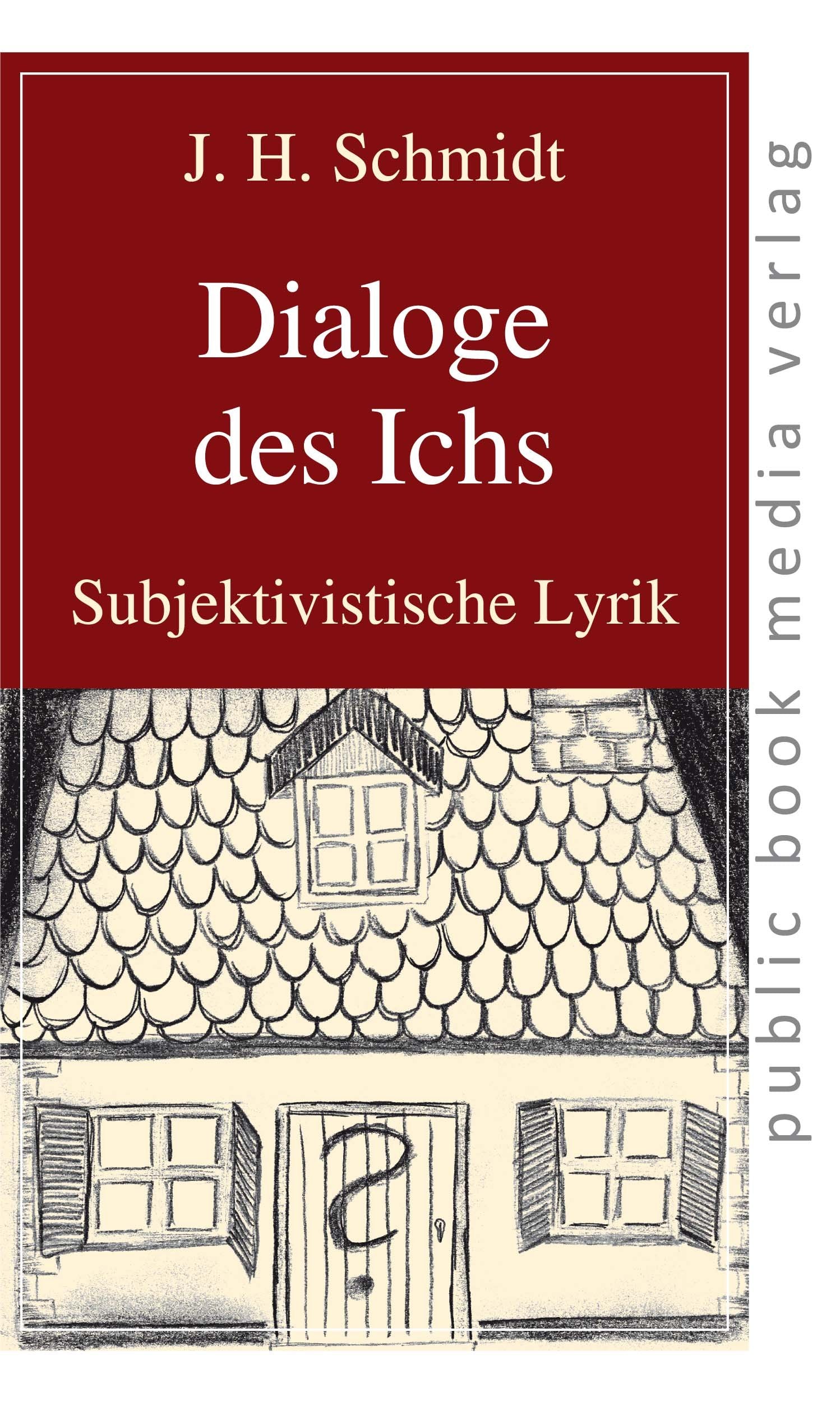 Dialoge des Ichs: Subjektivistische Lyrik Poetry