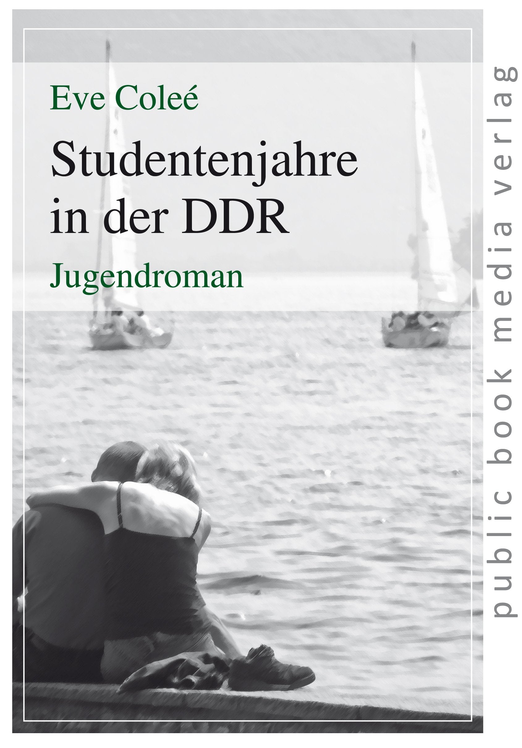 Studentenjahre in der DDR: Jugendroman Contemporary literature