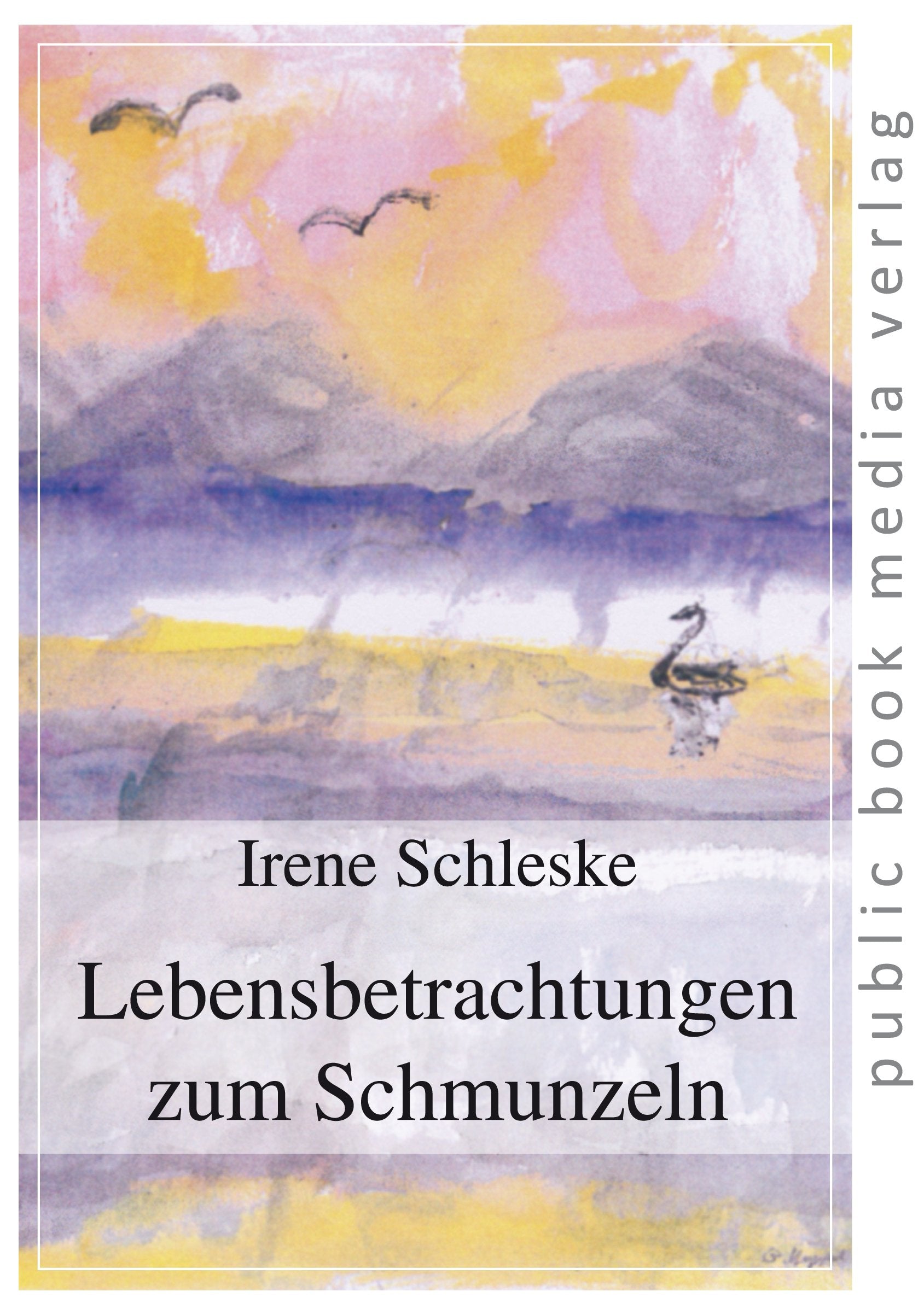 Lebensbetrachtungen zum Schmunzeln Poetry