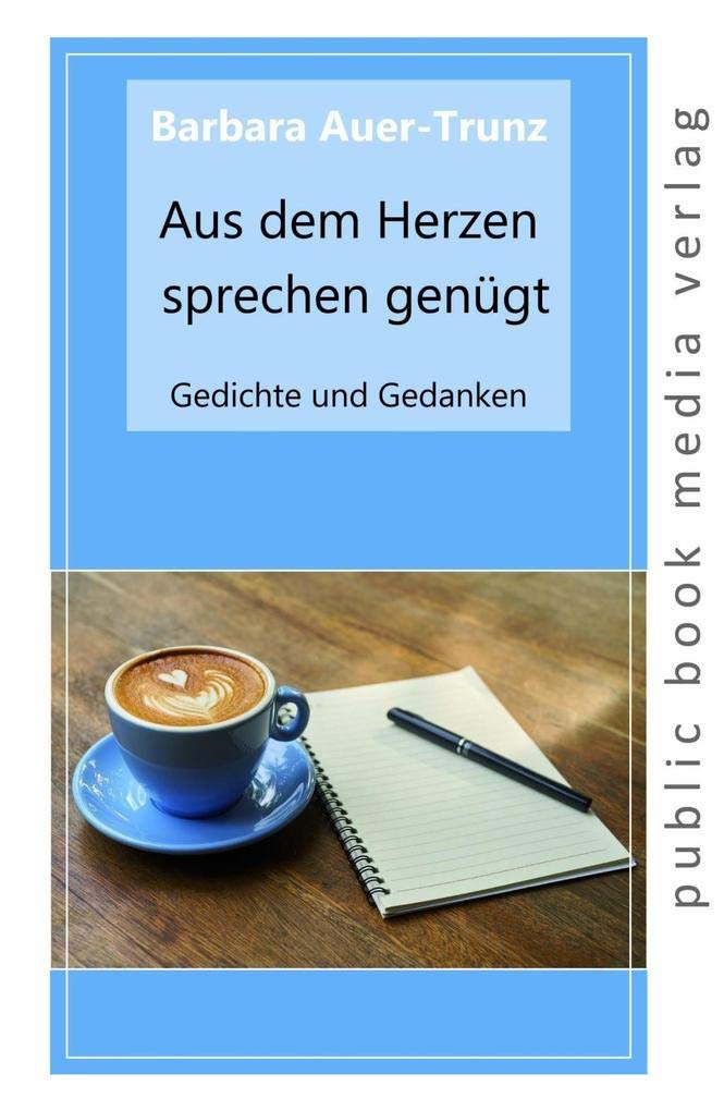 Aus dem Herzen sprechen genügt Poetry