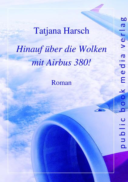 Hinauf über die Wolken mit Airbus 380! book