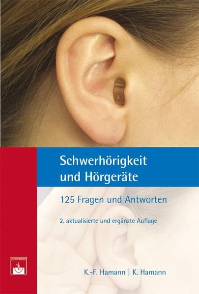 Schwerhörigkeit und Hörgeräte Medicine