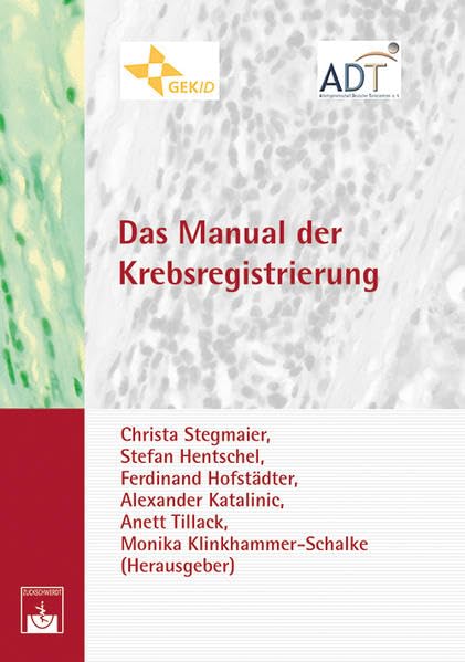 Das Manual der Krebsregistrierung Medicine