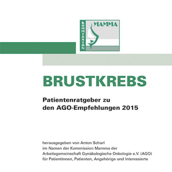 Brustkrebs: Patientenratgeber zu den AGO-Empfehlungen 2015 Health, Nutrition & Fitness