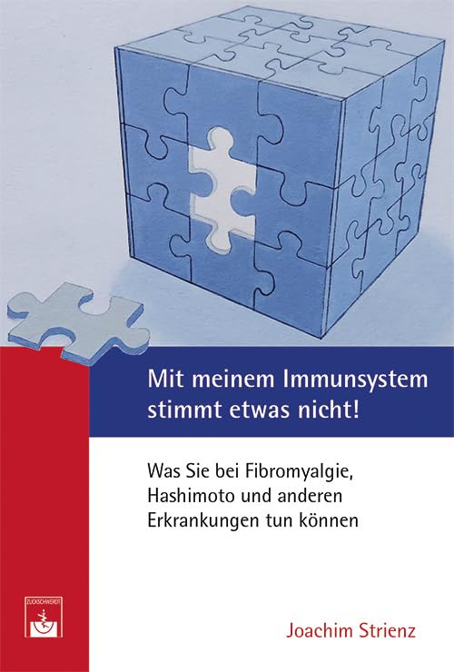 Mit meinem Immunsystem stimmt etwas nicht!: Was Sie bei Fibromyalgie, Hashimoto und anderen Erkrankungen tun können Health, Nutrition & Fitness