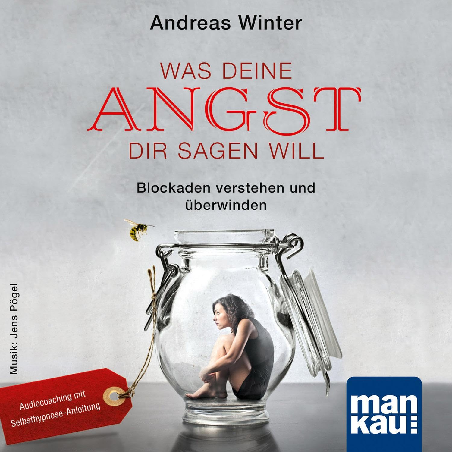 Was deine Angst dir sagen will (Audio-CD): Blockaden verstehen und überwinden. Audiocoaching mit Selbsthypnose-Anleitung Health, Nutrition & Fitness