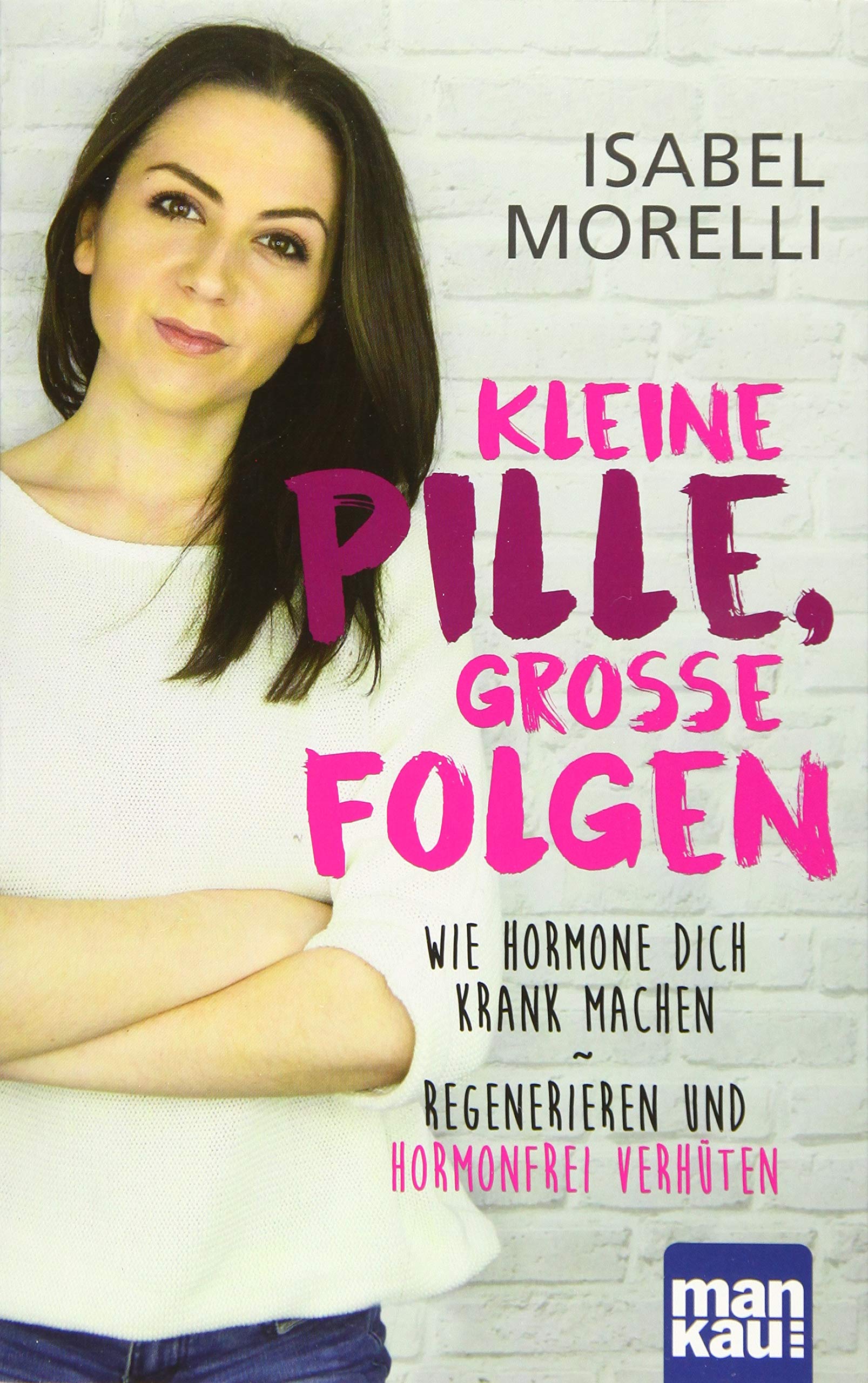 Product Image: Kleine Pille, große Folgen