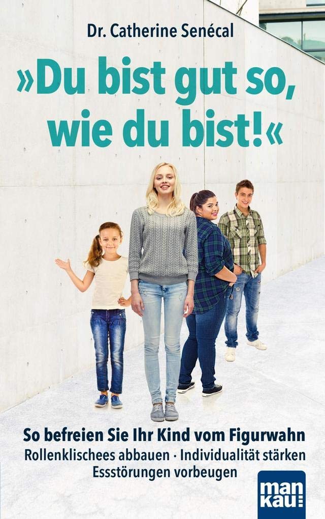Du bist gut so, wie du bist! book