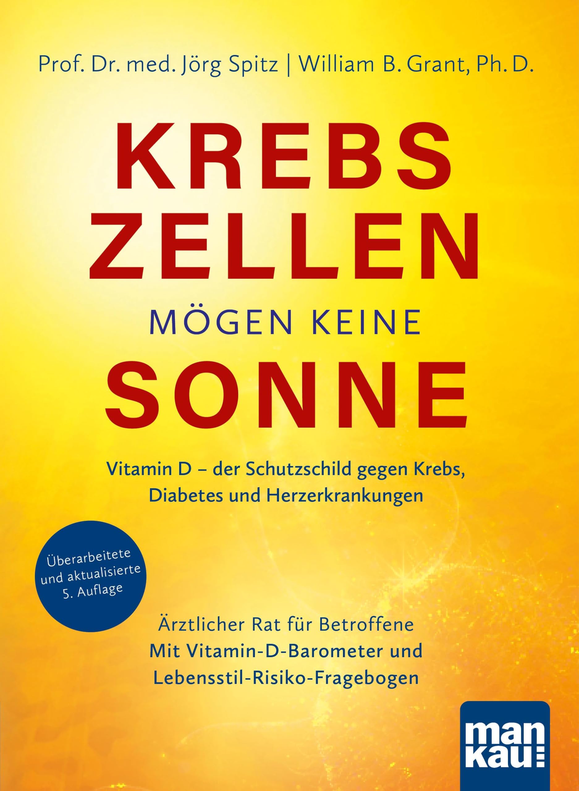 Krebszellen mögen keine Sonne Medicine