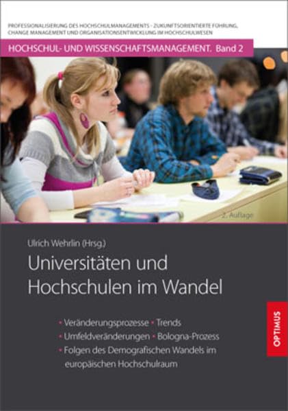 Universitäten und Hochschulen im Wandel: Veränderungsprozesse, Trends, Umfeldveränderungen, Bologna-Prozess und Folgen des Demografischen Wandels im ... (Hochschul- und Wissenschaftsmanagement) Law
