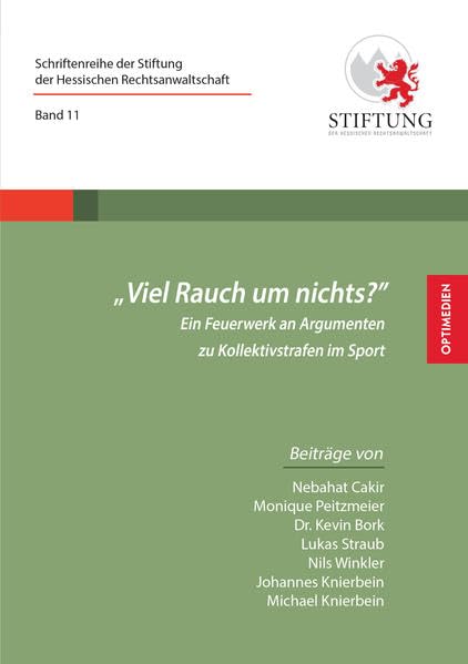 „Viel Rauch um nichts?“: Ein Feuerwerk an Argumenten zu Kollektivstrafen im Sport: 11 book