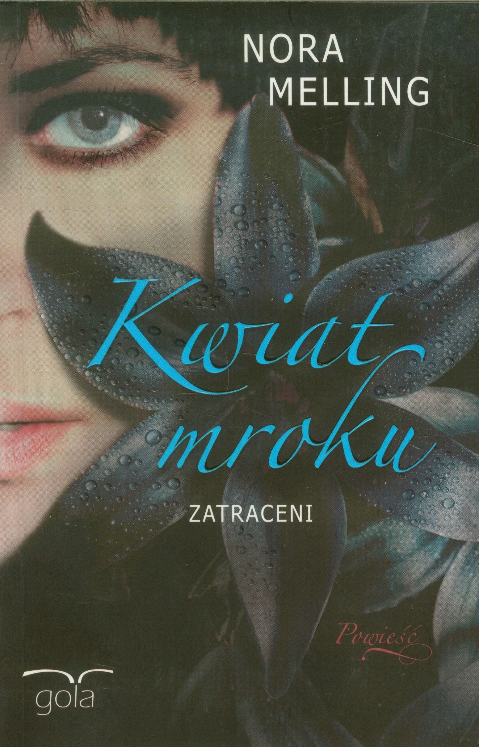 Kwiat Mroku Zatraceni Books
