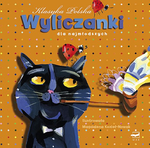 Wyliczanki (KLASYKA POLSKA DLA NAJMŁODSZYCH) Books