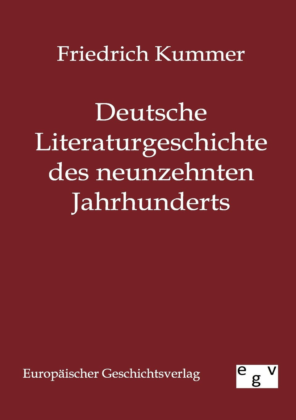 Deutsche Literaturgeschichte des neunzehnten Jahrhunderts Contemporary literature