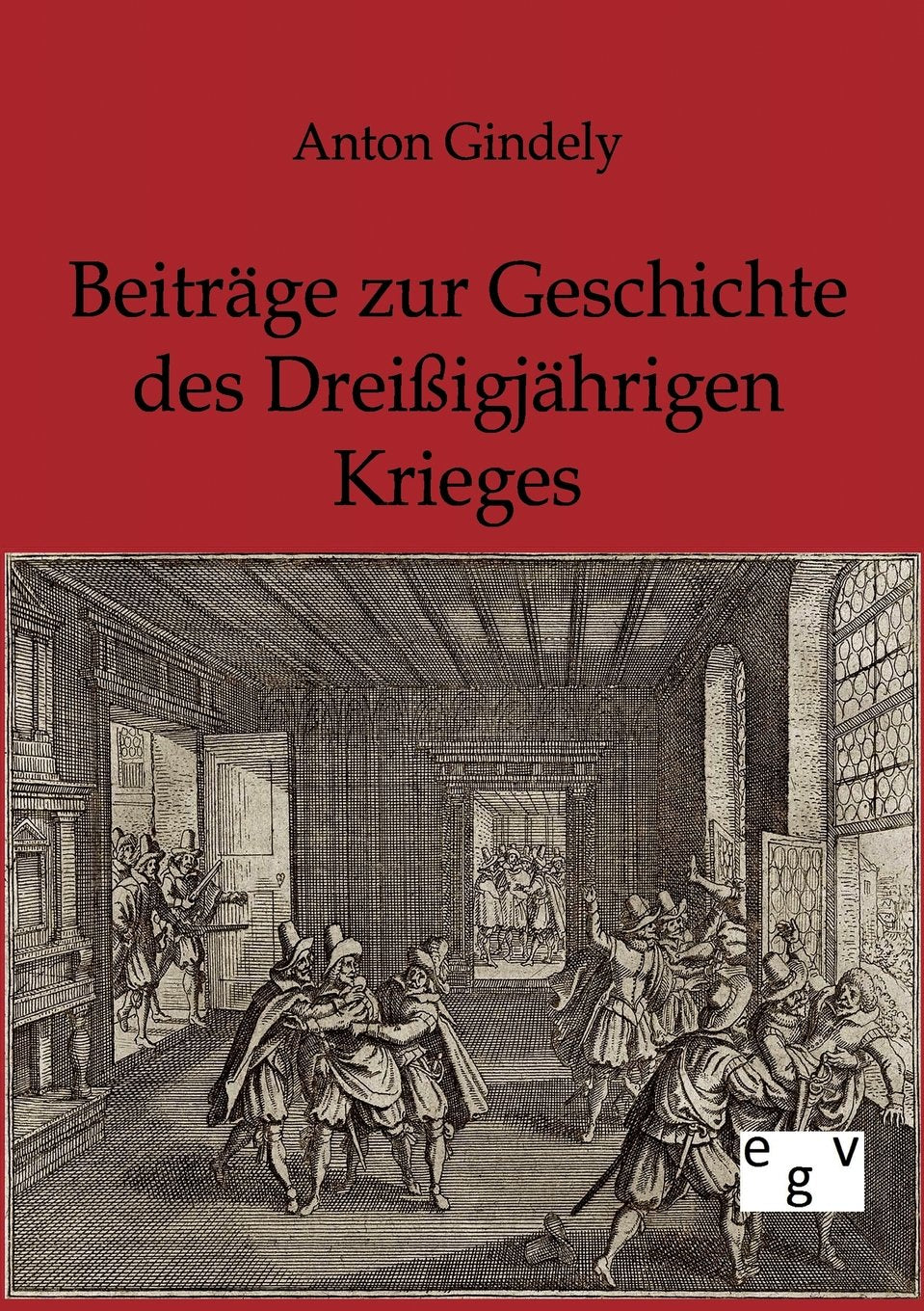 Beiträge zur Geschichte des Dreißigjährigen Krieges Social Sciences