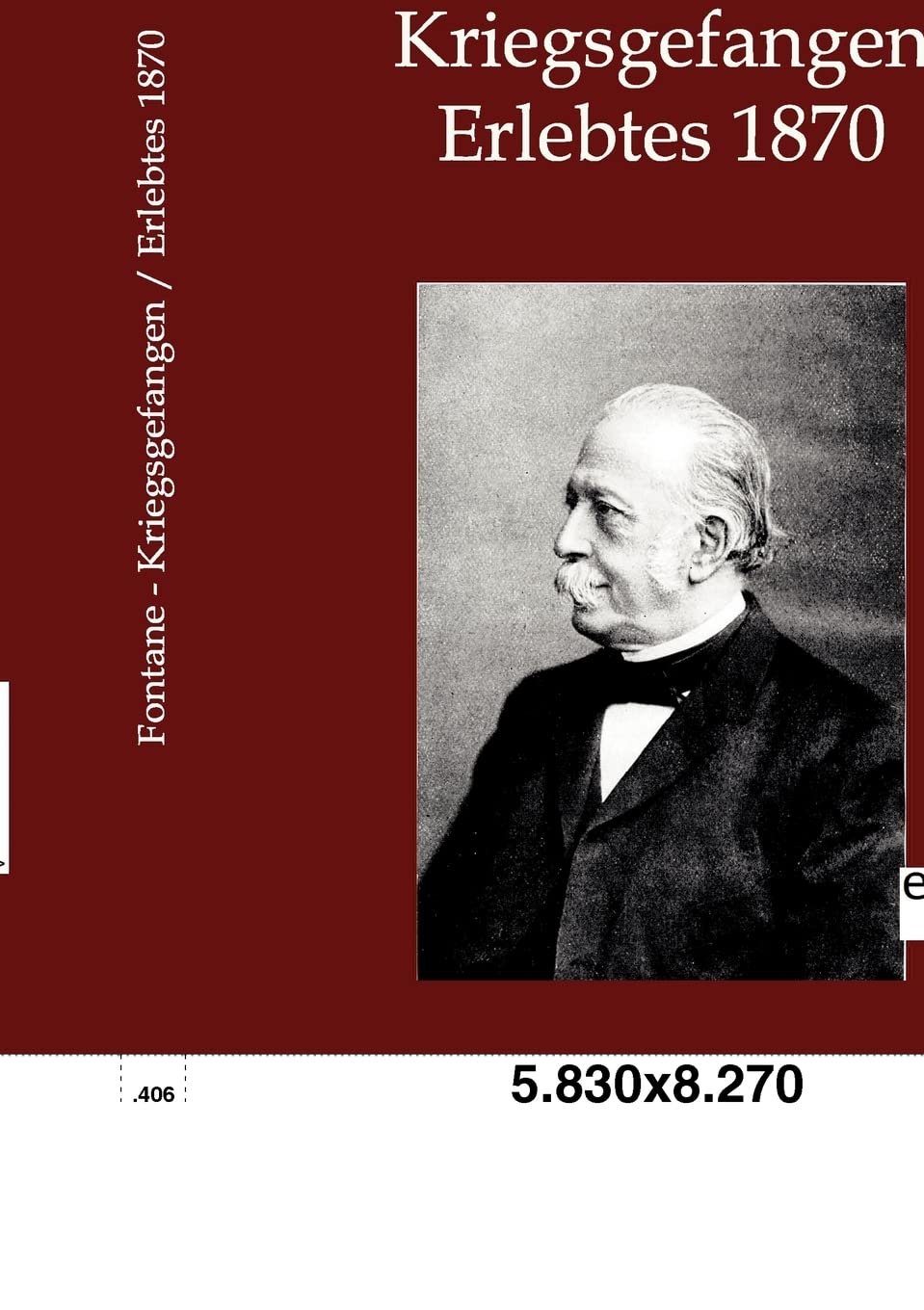 Kriegsgefangen: Erlebtes 1870 Politics & History