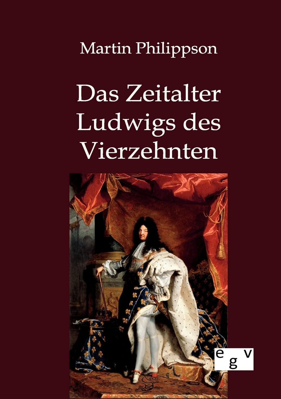 Das Zeitalter Ludwigs des Vierzehnten Contemporary literature