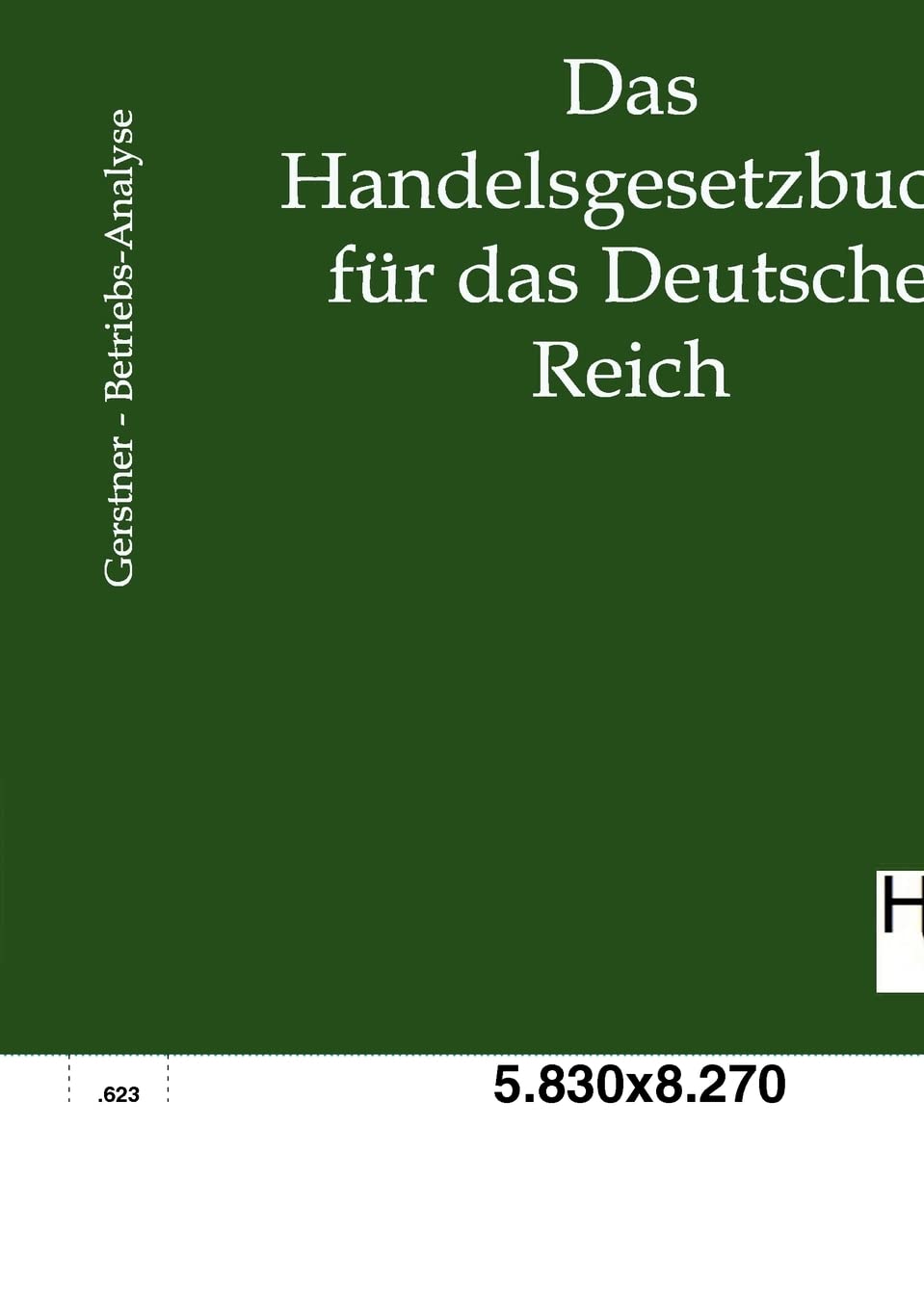 Das neue Handelsgesetzbuch für das Deutsche Reich book