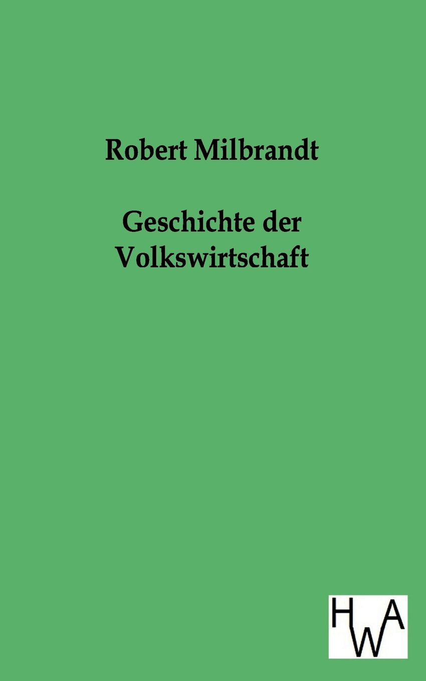 Geschichte der Volkswirtschaft Law