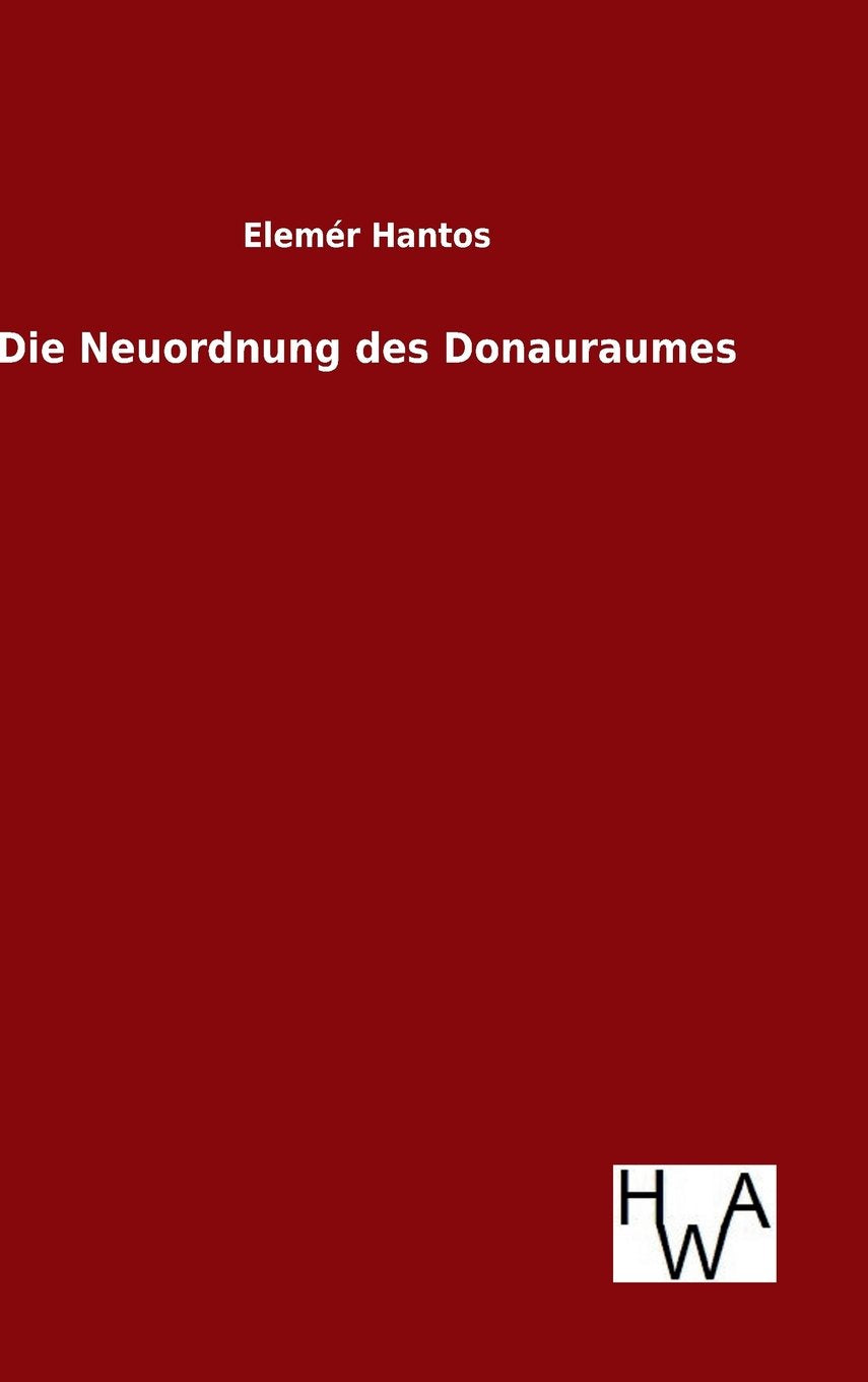 Die Neuordnung des Donauraumes Law