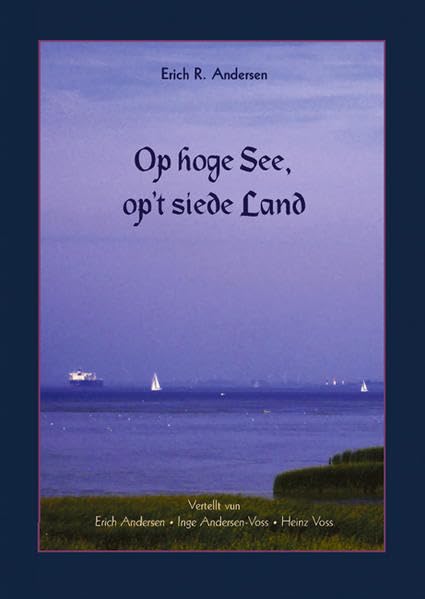 Op hoge See, op't siede Land book
