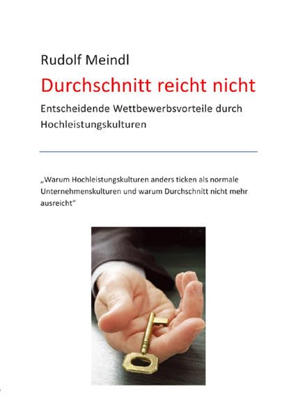Durchschnitt reicht nicht: Entscheidende Wettbewerbsvorteile durch Hochleistungskulturen Law