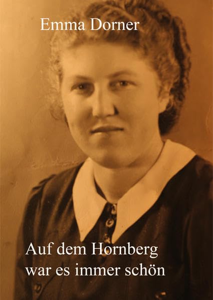 Auf dem Hornberg war es immer schön Contemporary literature