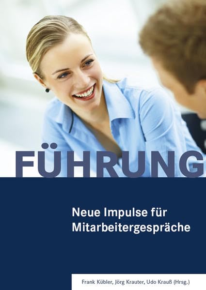 Aus der Praxis für die Praxis: Neue Impulse für Mitarbeitergespräche book