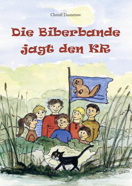 Die Biberbande jagt den KR Non-fiction