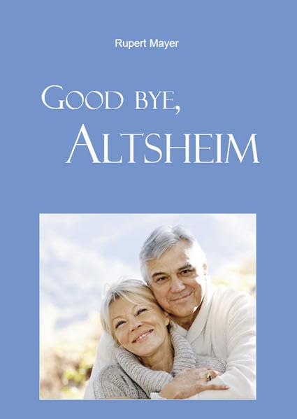Product Image: Good bye, Altsheim