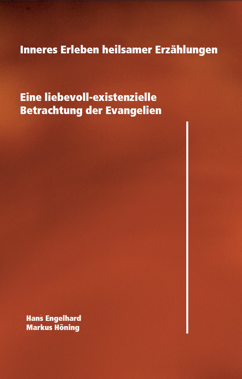 Inneres Erleben heilsamer Erzählungen: Eine liebevoll-existenzielle Betrachtung der Evangelien Film, Art & Culture